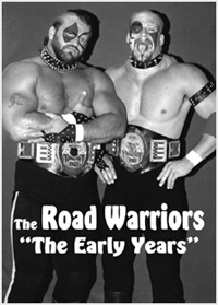 The Road Warriors, The Early Years